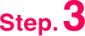 Step.3